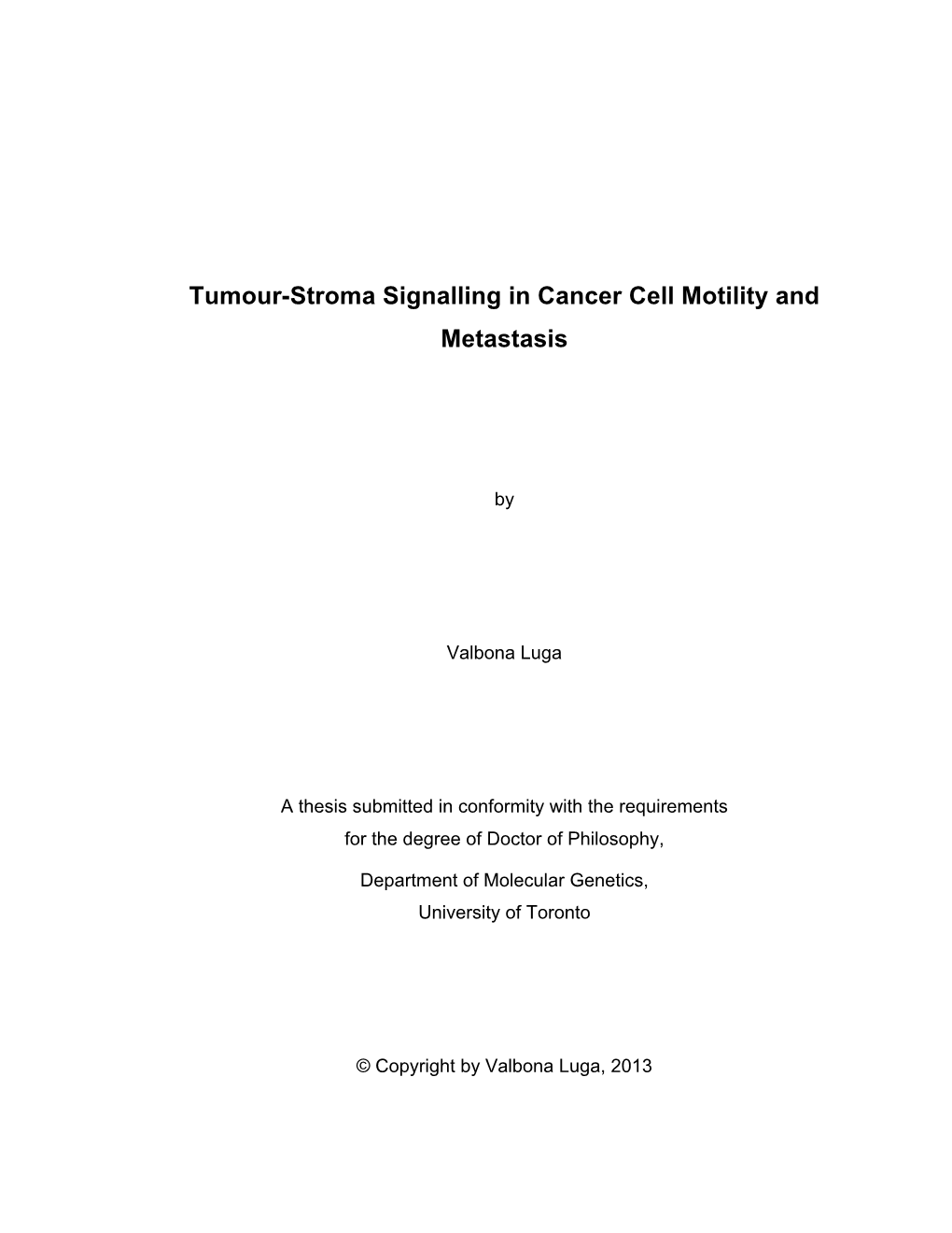 Tumour-Stroma Signalling in Cancer Cell Motility and Metastasis