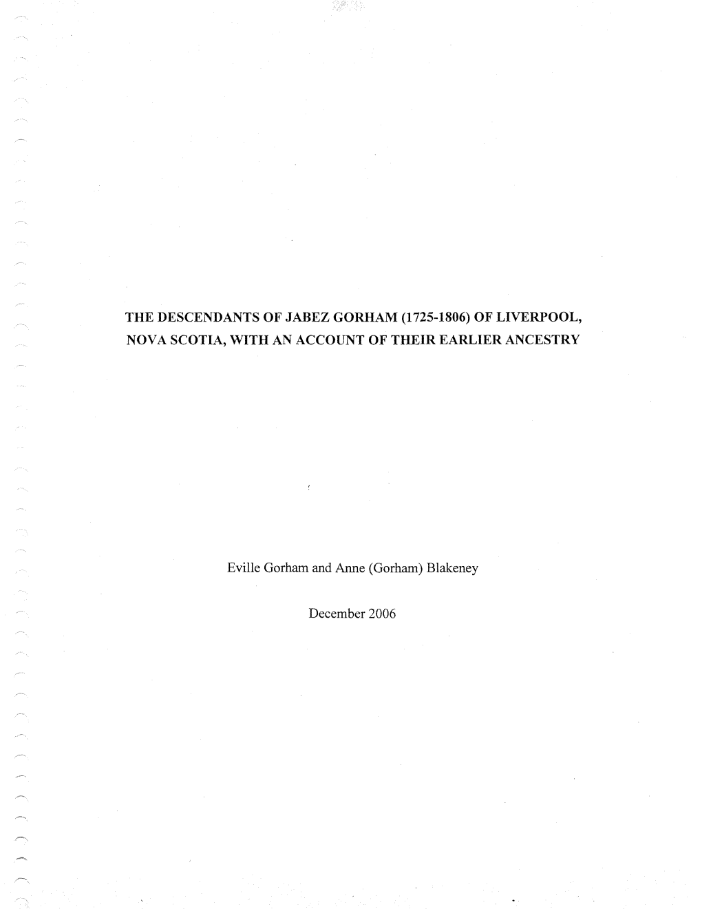 The Descendants of Jabez Gorham (1725-1806) of Liverpool, Nova Scotia, with an Account of Their Earlier Ancestry