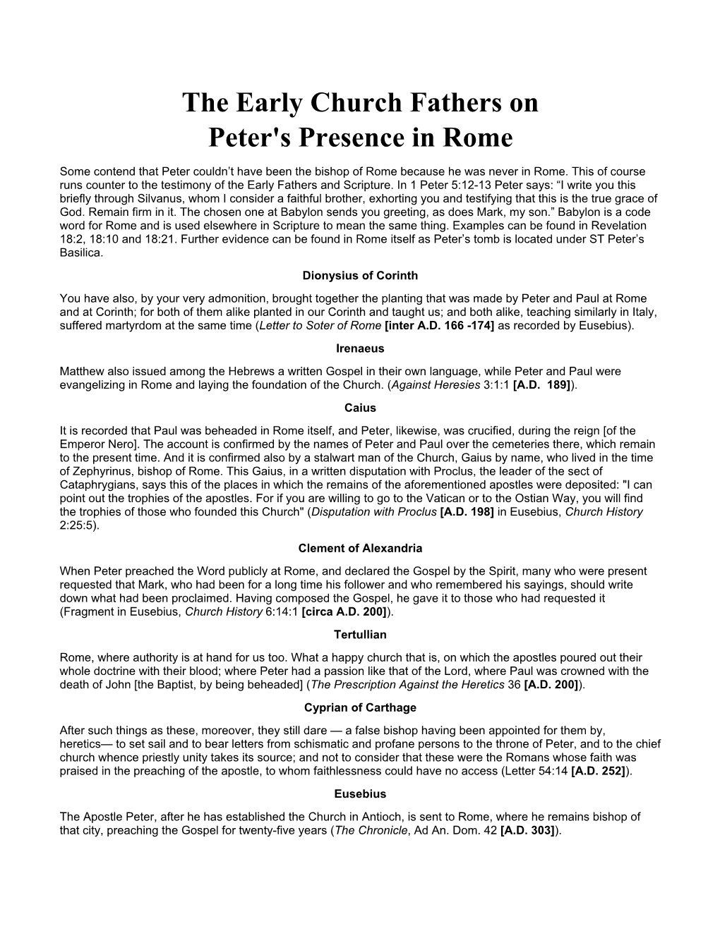 The Early Church Fathers on Peter's Presence in Rome