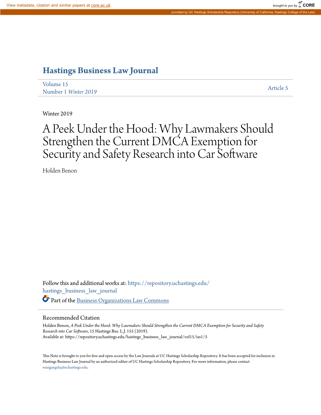 Why Lawmakers Should Strengthen the Current DMCA Exemption for Security and Safety Research Into Car Software Holden Benon