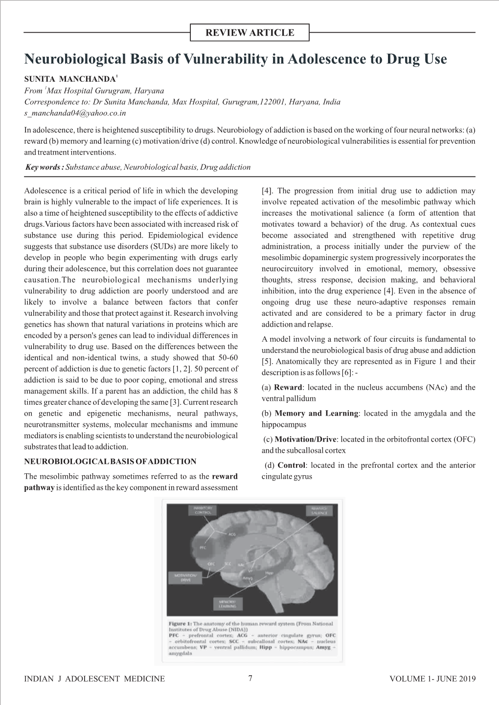 Neurobiological Basis of Vulnerability in Adolescence to Drug