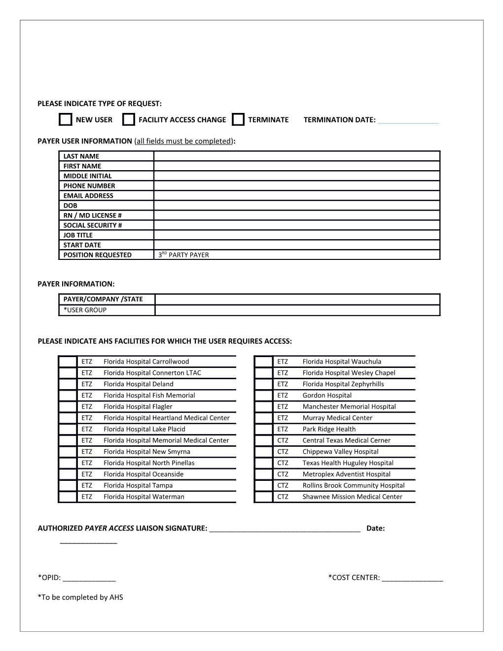 PAYER USER INFORMATION (All Fields Must Be Completed)