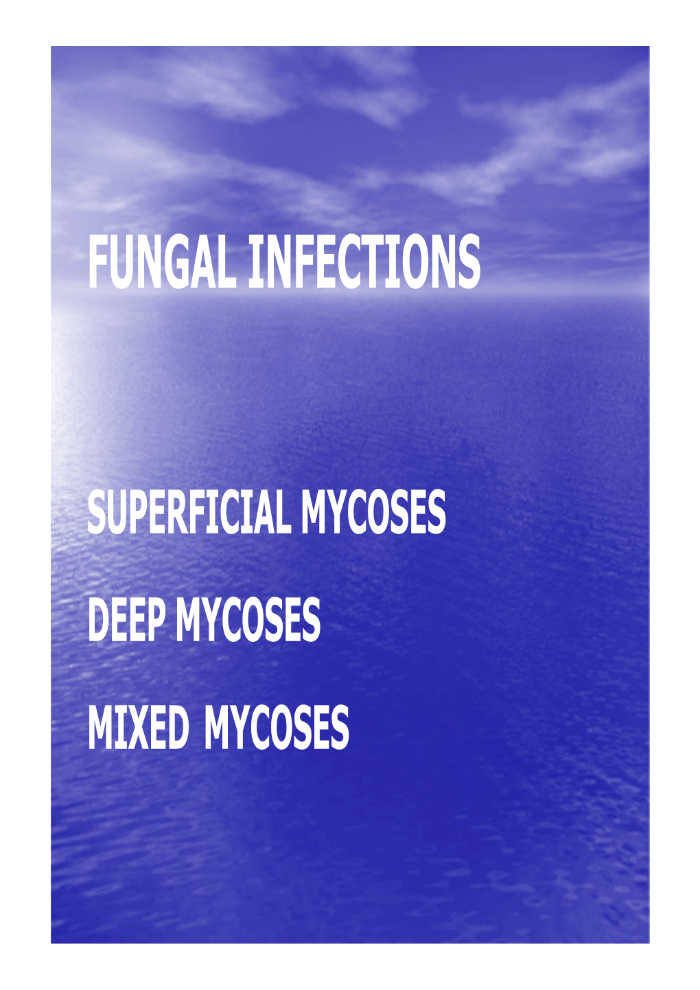 Fungal Infections