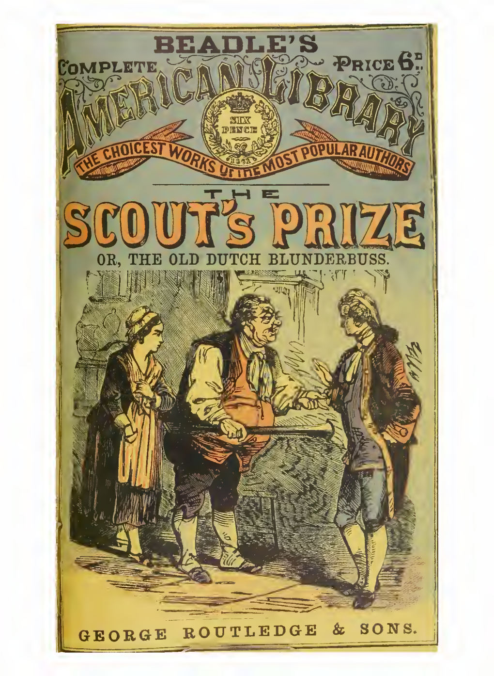 The Scout's Prize, Or, the Old Dutch Blunderbuss