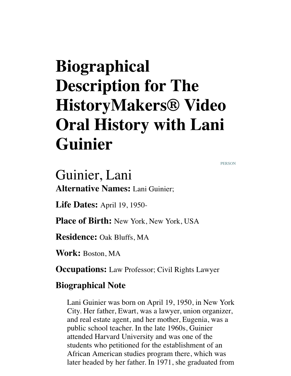 Biographical Description for the Historymakers® Video Oral History with Lani Guinier