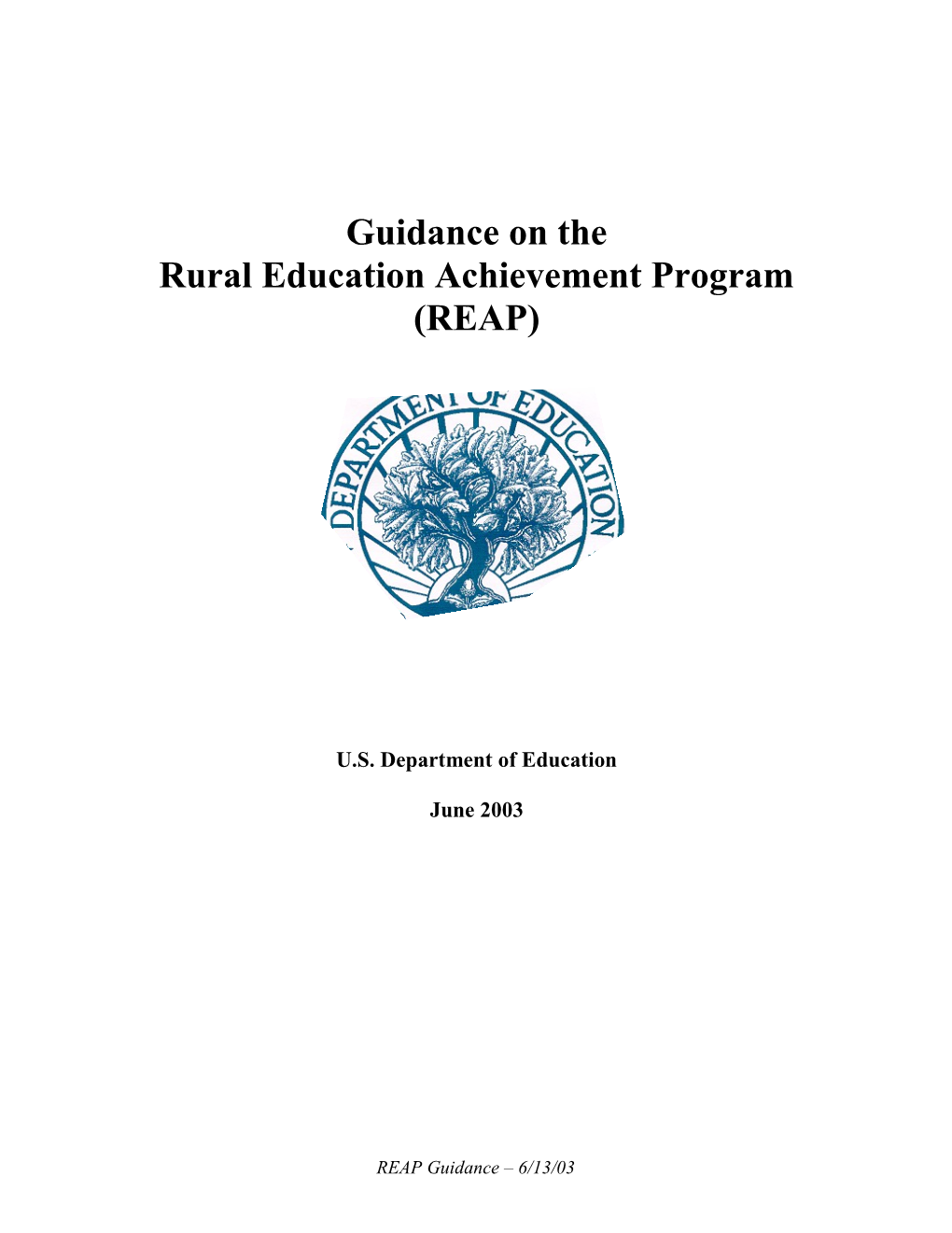 Guidance on the Rural Education Achievement Program, June 2003 (MS Word) s1