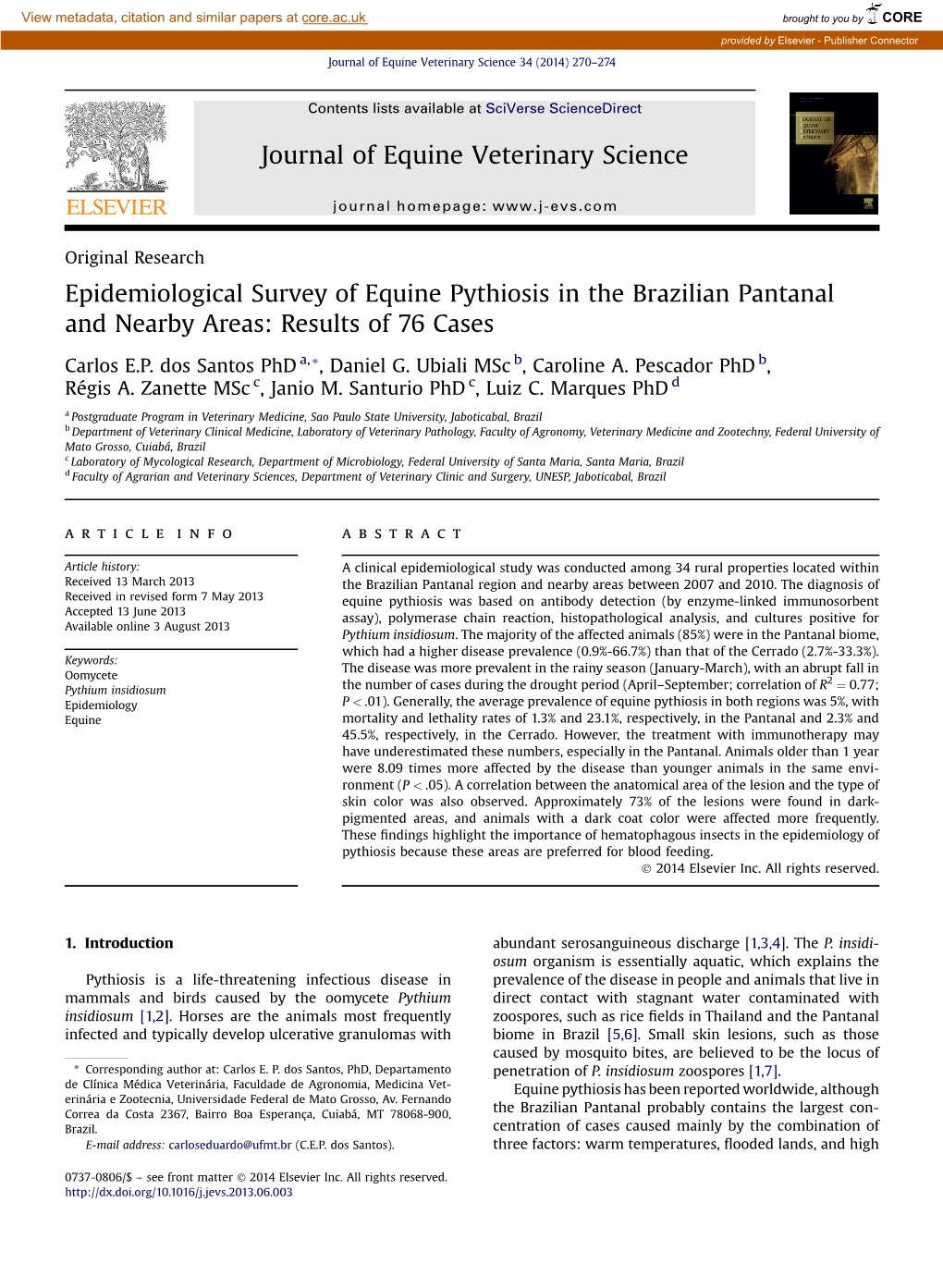 Epidemiological Survey of Equine Pythiosis in the Brazilian Pantanal and Nearby Areas: Results of 76 Cases