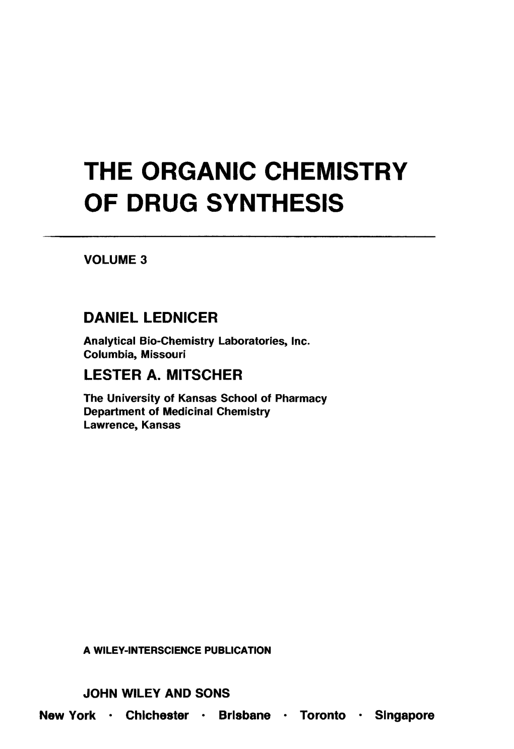 The Organic Chemistry of Drug Synthesis