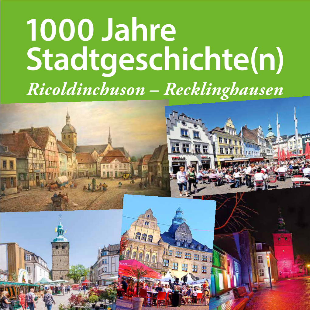 1000 Jahre Stadtgeschichte(N) Ricoldinchuson – Recklinghausen