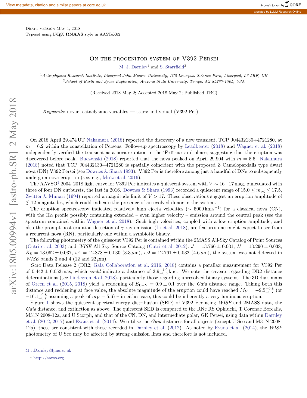 Arxiv:1805.00994V1 [Astro-Ph.SR] 2 May 2018 −0.8 −10.1+0.7 Assuming a Peak of Mv = 5.6) – in Either Case, This Could Be Inherently a Very Luminous Eruption