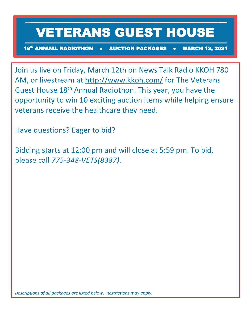 Join Us Live on Friday, March 12Th on News Talk Radio KKOH 780 AM, Or Livestream at for the Veterans Guest House 18Th Annual Radiothon