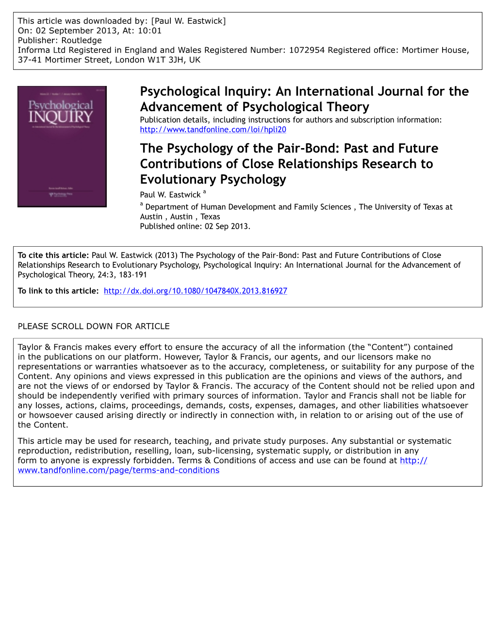 The Psychology of the Pair-Bond: Past and Future Contributions of Close Relationships Research to Evolutionary Psychology Paul W