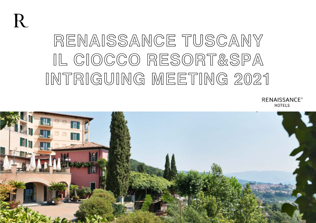 Renaissance Tuscany Il Ciocco Resort&Spa