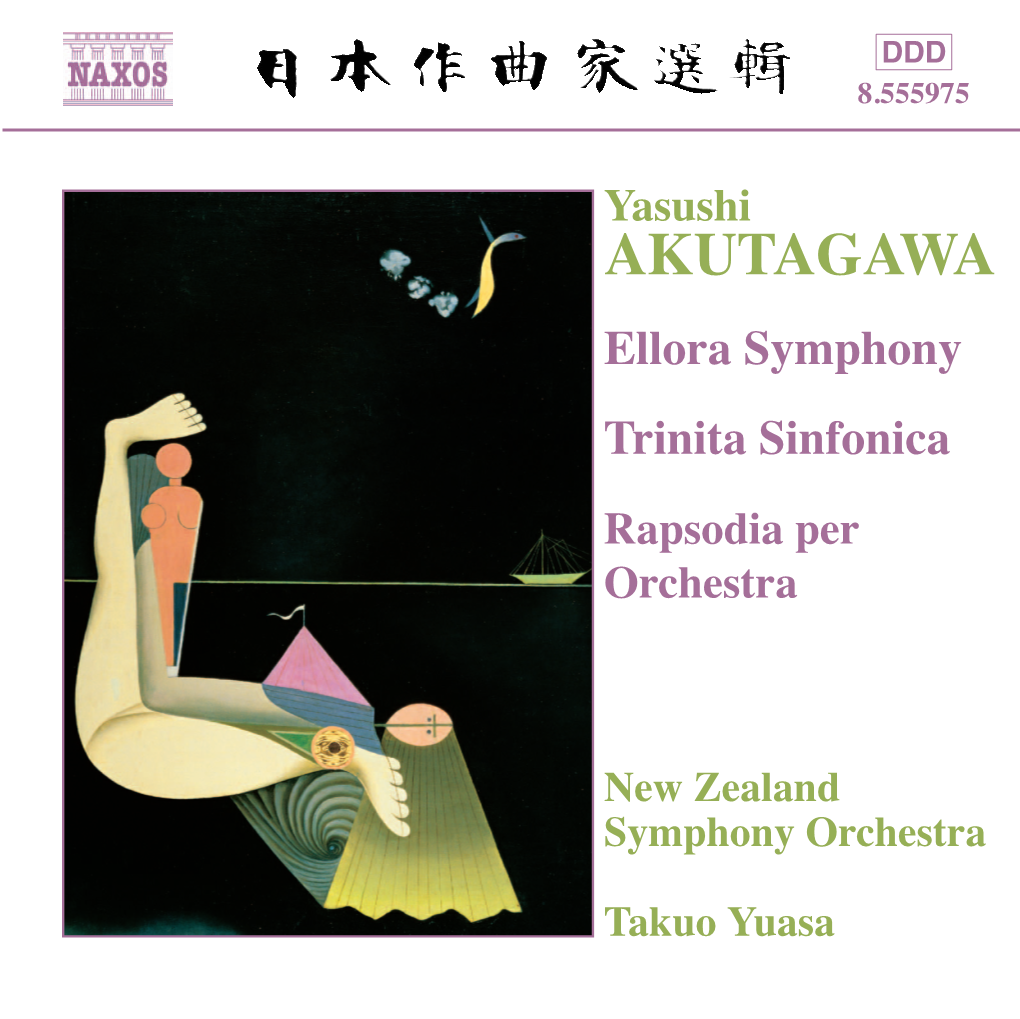 Yasushi AKUTAGAWA Ellora Symphony Trinita Sinfonica Rapsodia Per Orchestra