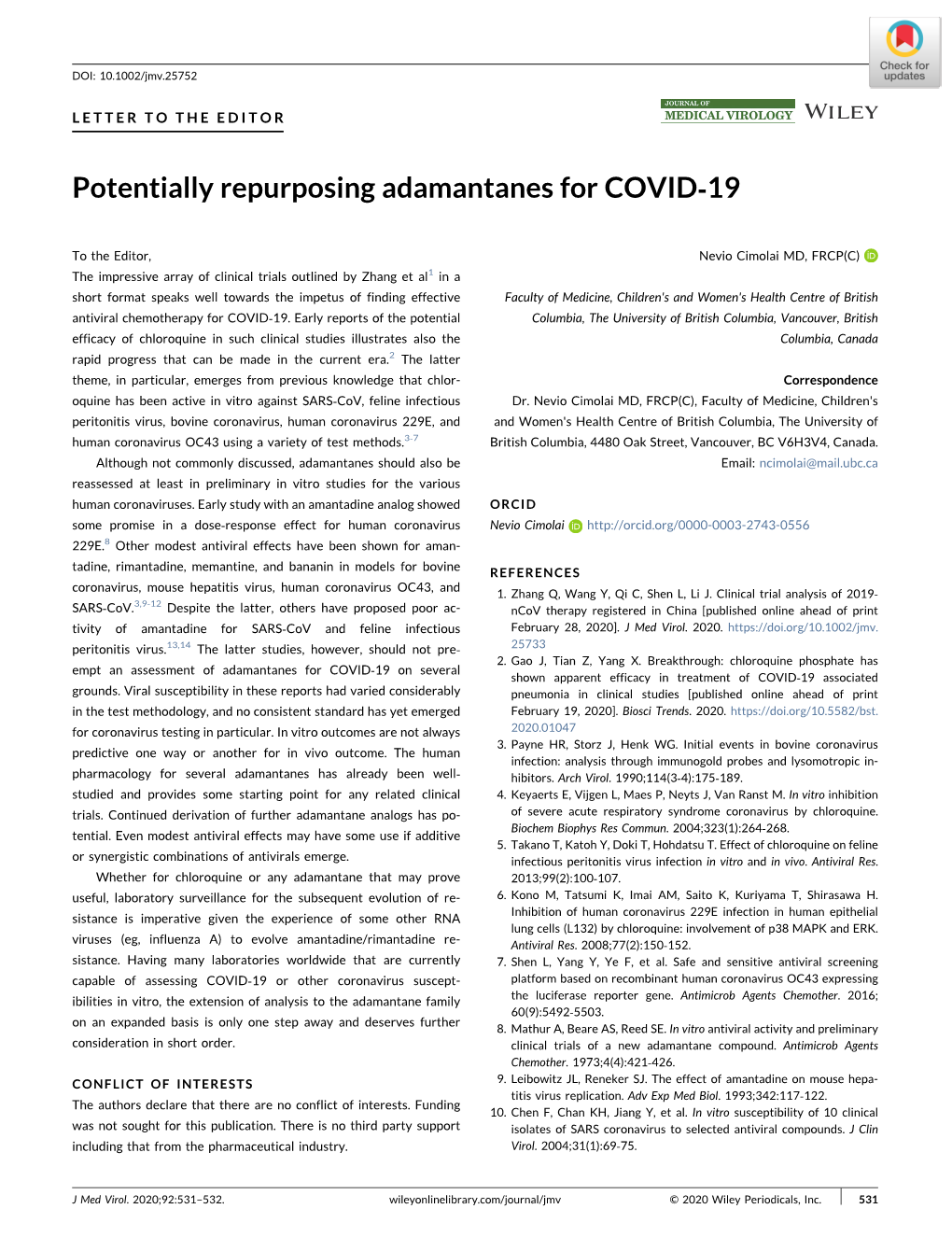 Potentially Repurposing Adamantanes for COVID‐19