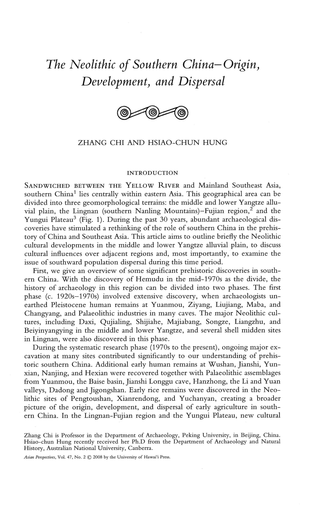 The Neolithic Ofsouthern China-Origin, Development, and Dispersal