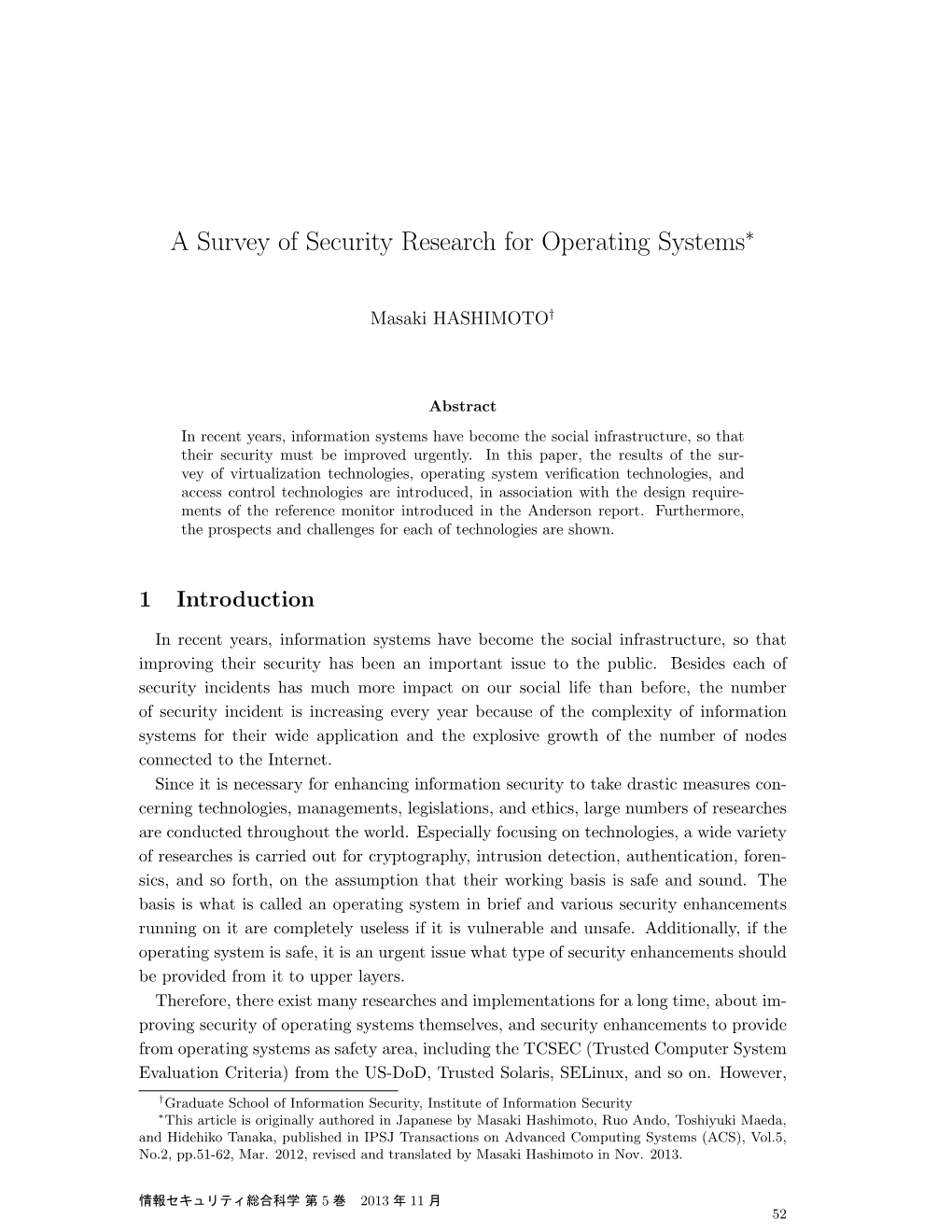 A Survey of Security Research for Operating Systems∗