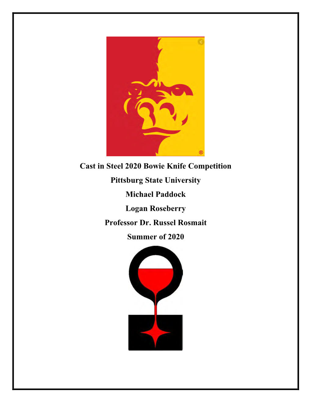 Cast in Steel 2020 Bowie Knife Competition Pittsburg State University Michael Paddock Logan Roseberry Professor Dr