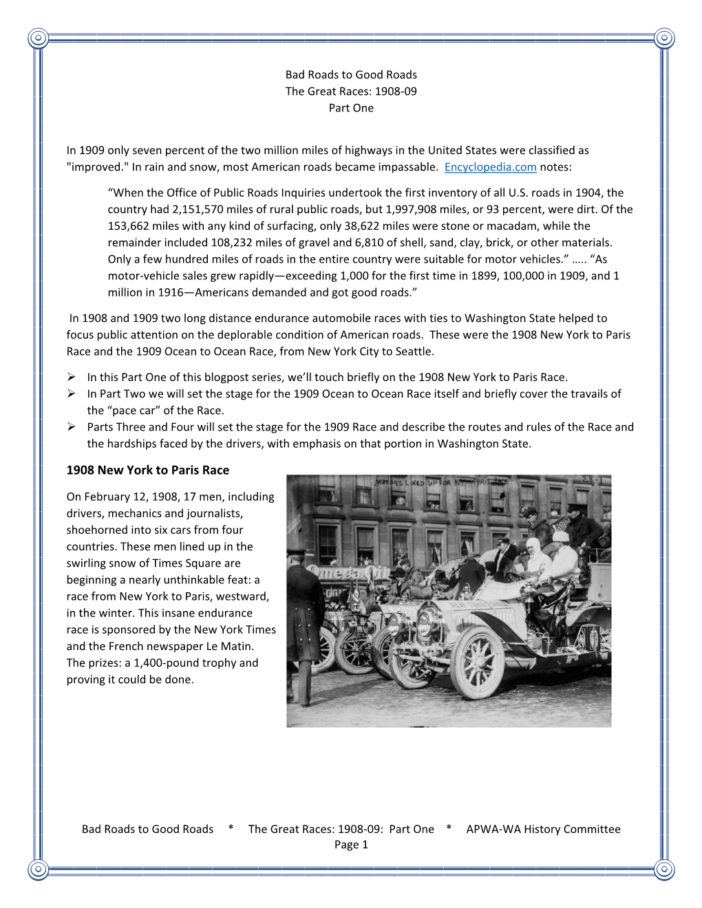 1908 New York to Paris Race and the 1909 Ocean to Ocean Race, from New York City to Seattle