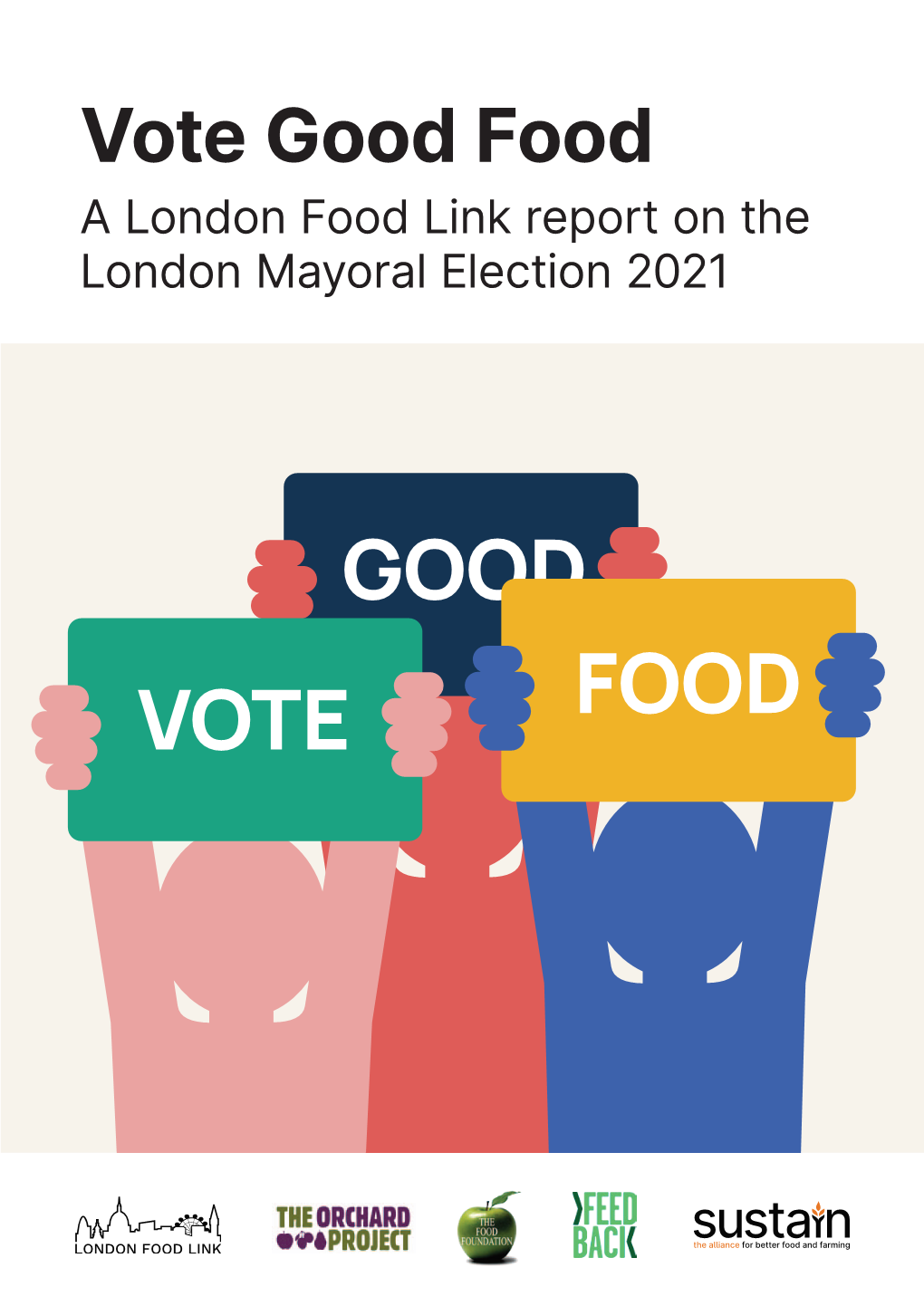 Vote Good Food 2021 Report