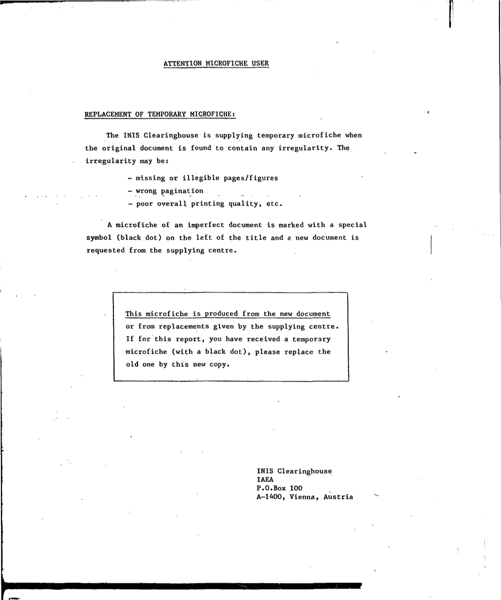 The INIS Clearinghouse Is Supplying Temporary Microfiche When the Original Document Is Found to Contain Any Irregularity