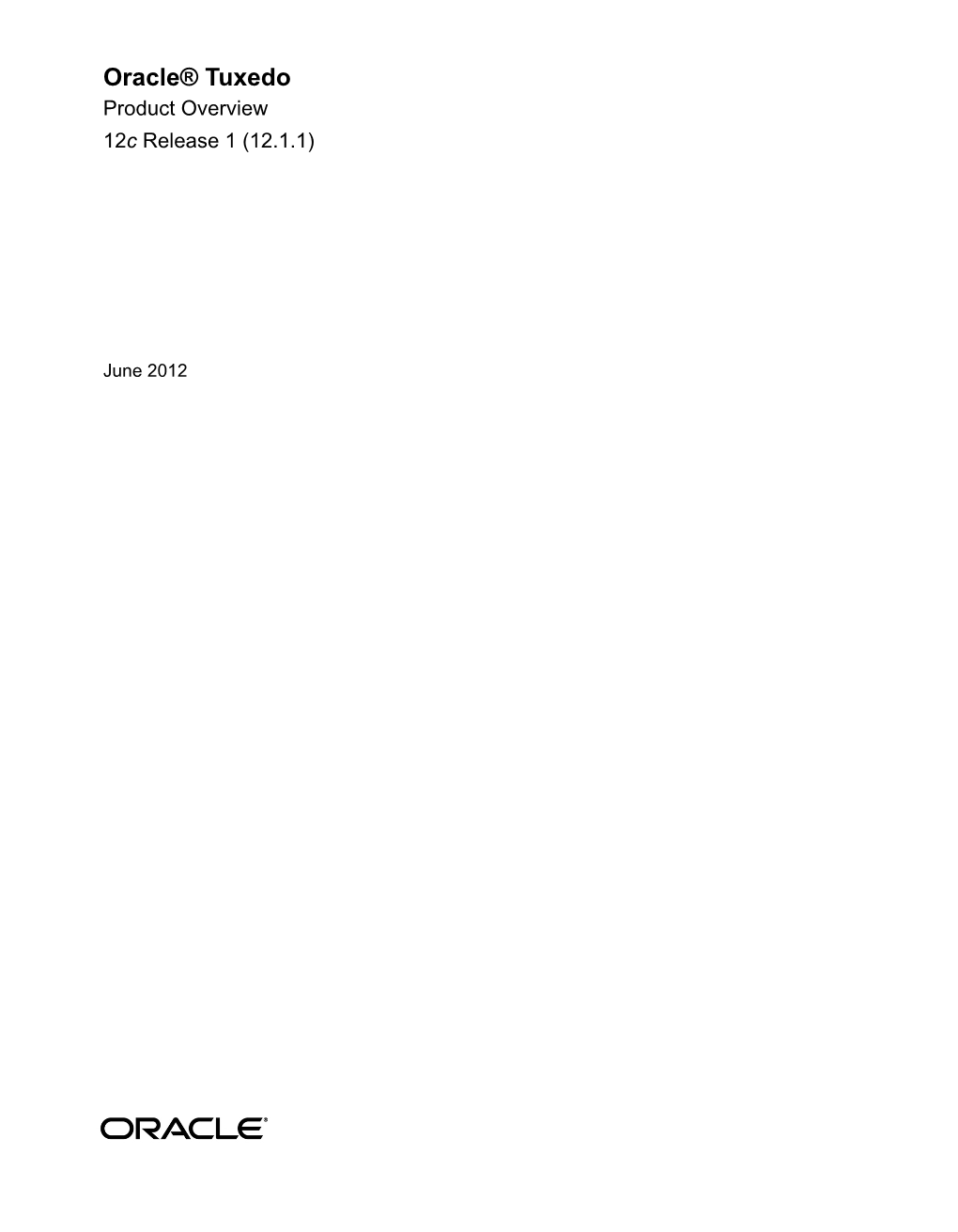 Oracle® Tuxedo Product Overview 12C Release 1 (12.1.1)