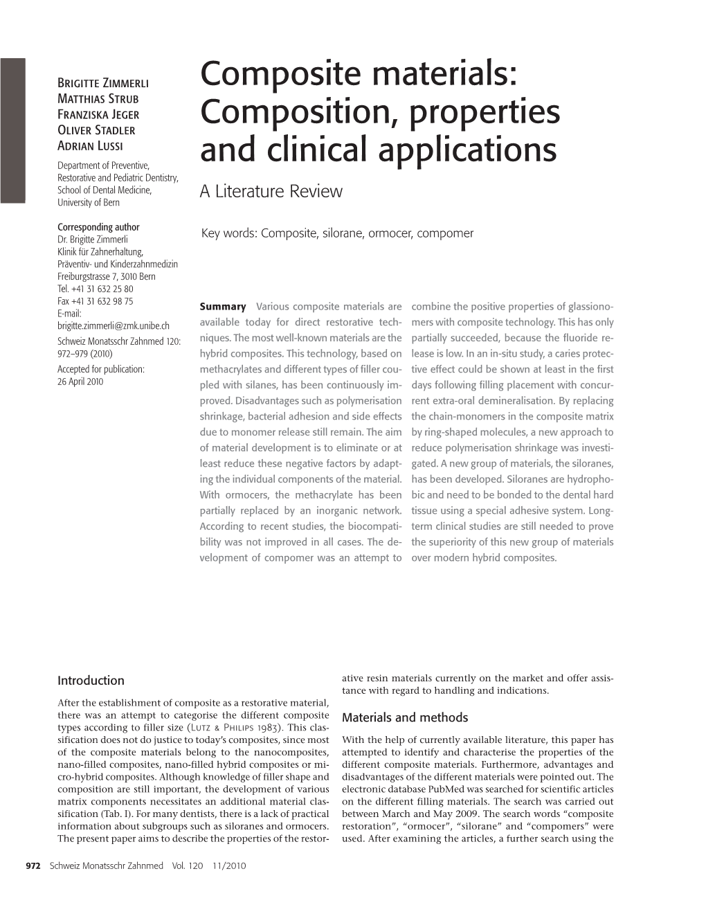 Composite Materials: Composition, Properties and Clinical Applications