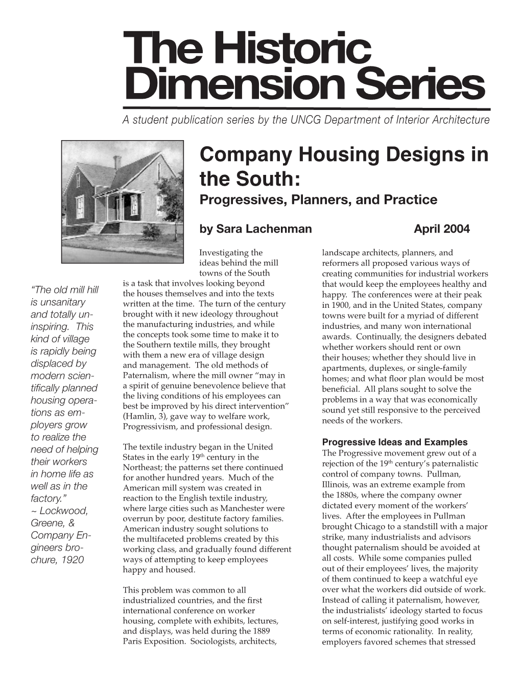 The Historic Dimension Series a Student Publication Series by the UNCG Department of Interior Architecture