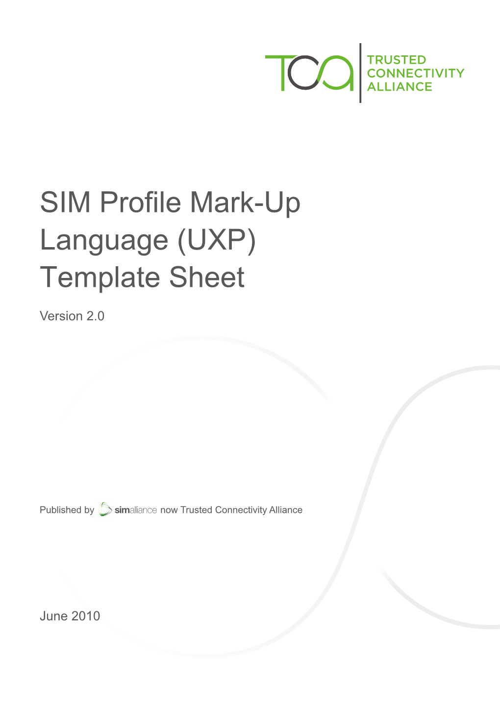 SIM Profile Mark-Up Language V2 0 Final Release Candidate