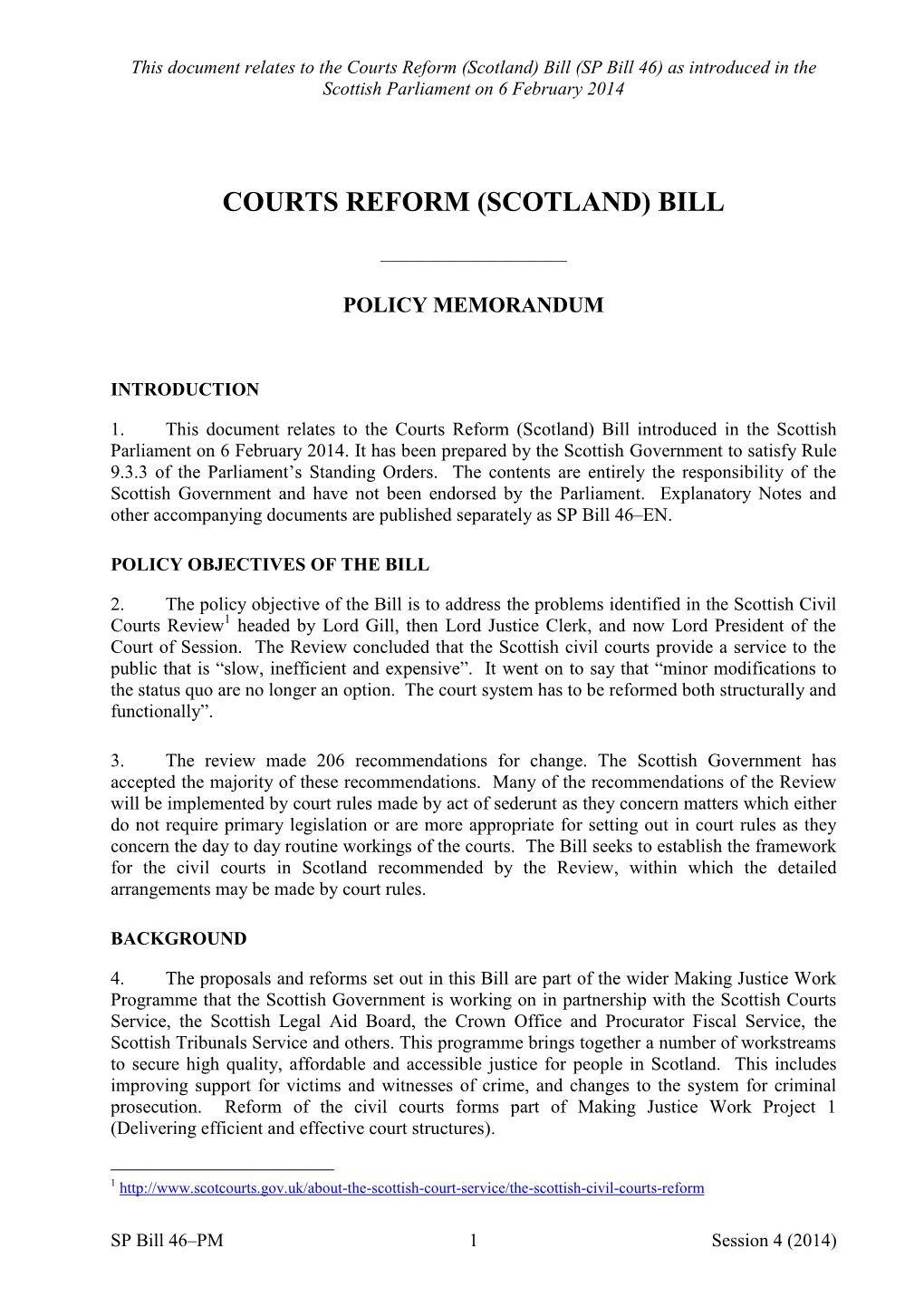 Courts Reform (Scotland) Bill (SP Bill 46) As Introduced in the Scottish Parliament on 6 February 2014