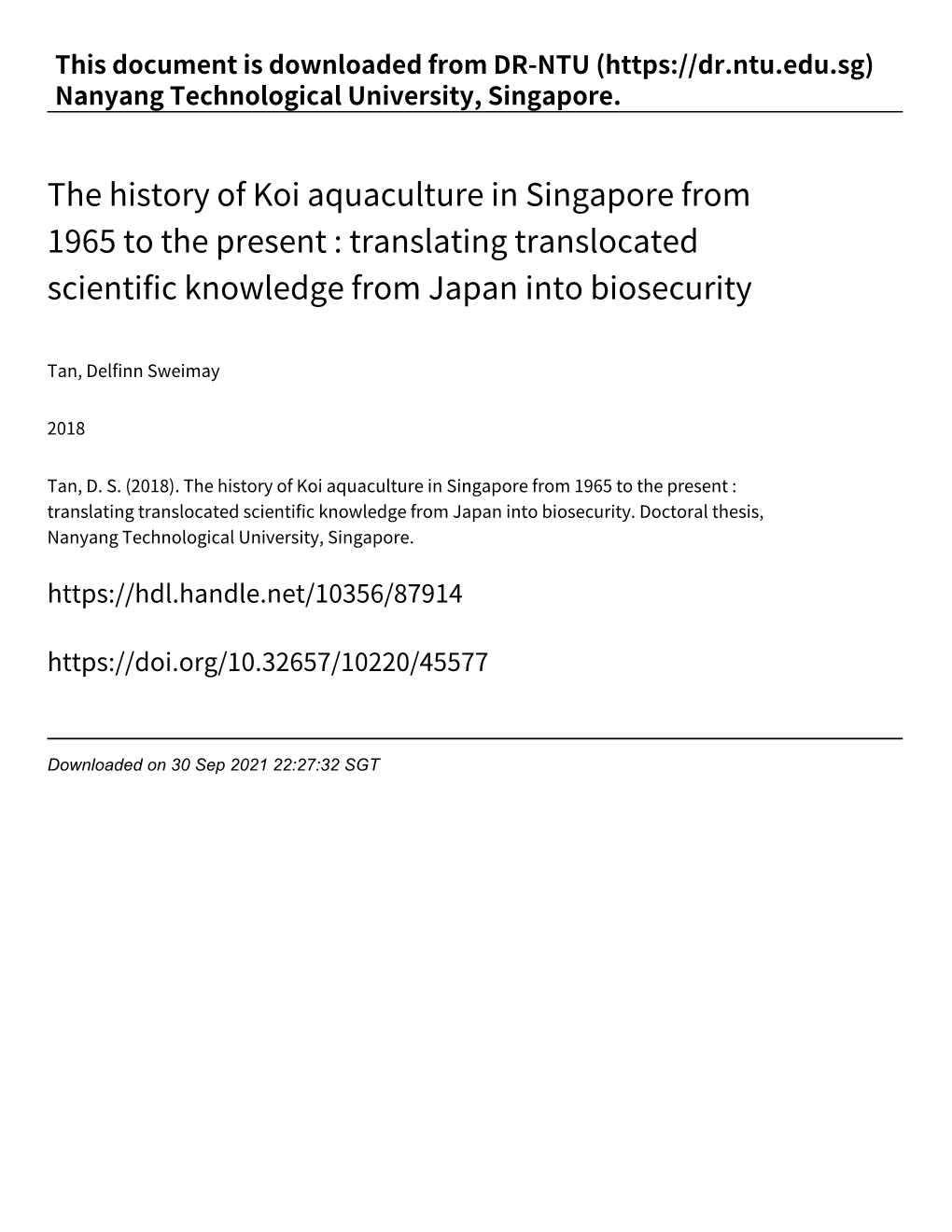 The History of Koi Aquaculture in Singapore from 1965 to the Present : Translating Translocated Scientific Knowledge from Japan Into Biosecurity