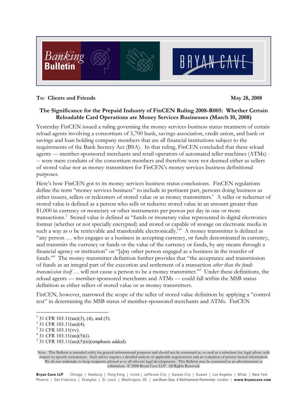 The Significance for the Prepaid Industry of Fincen Ruling 2008-R005