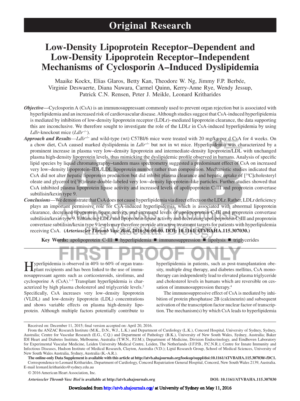 Low-Density Lipoprotein Receptor–Dependent and Low-Density Lipoprotein Receptor–Independent Mechanisms of Cyclosporin A–Induced Dyslipidemia