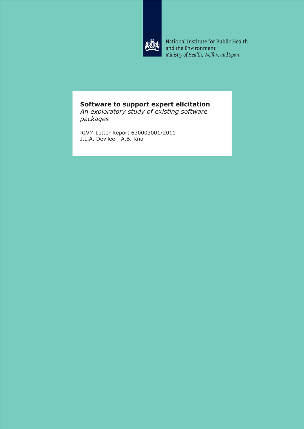 Software to Support Expert Elicitation an Exploratory Study of Existing Software Packages