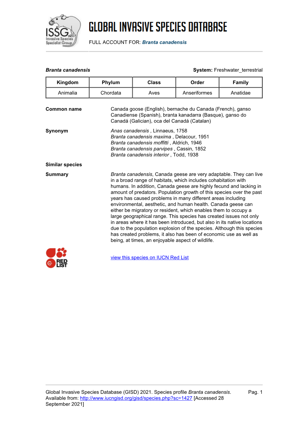 FULL ACCOUNT FOR: Branta Canadensis Global Invasive Species Database (GISD) 2021. Species Profile Branta Canadensis. Available F