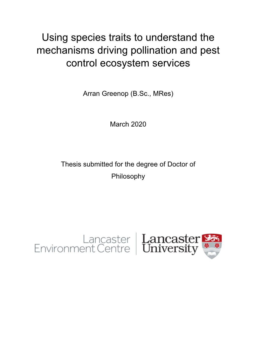 Using Species Traits to Understand the Mechanisms Driving Pollination and Pest Control Ecosystem Services