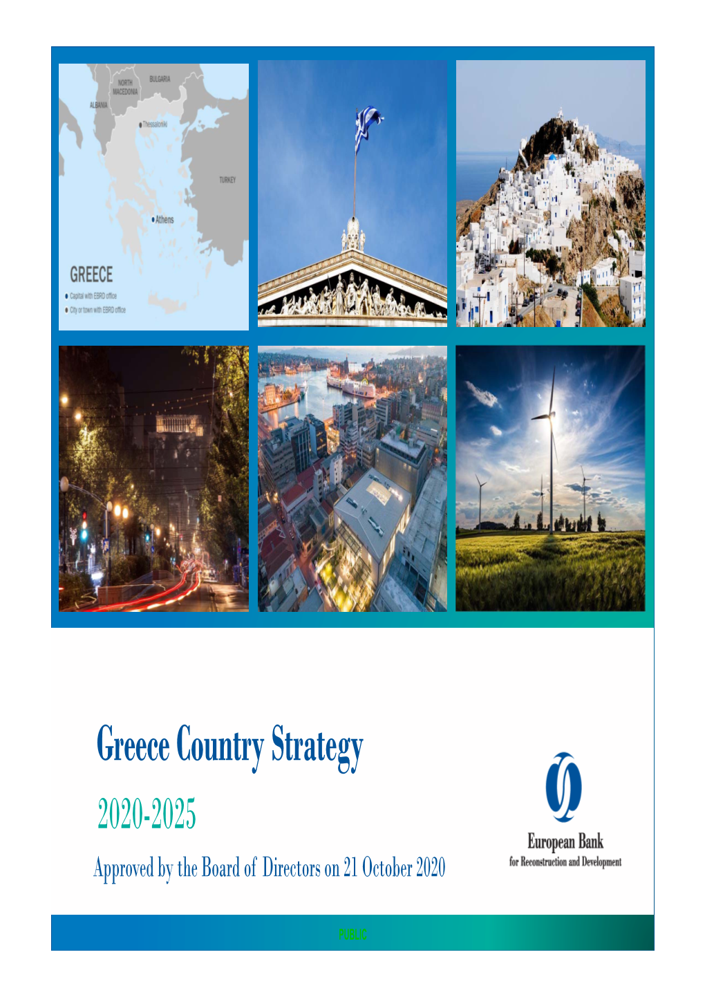 Greece Country Strategy 2020-2025 Approved by the Board of Directors on 21 October 2020