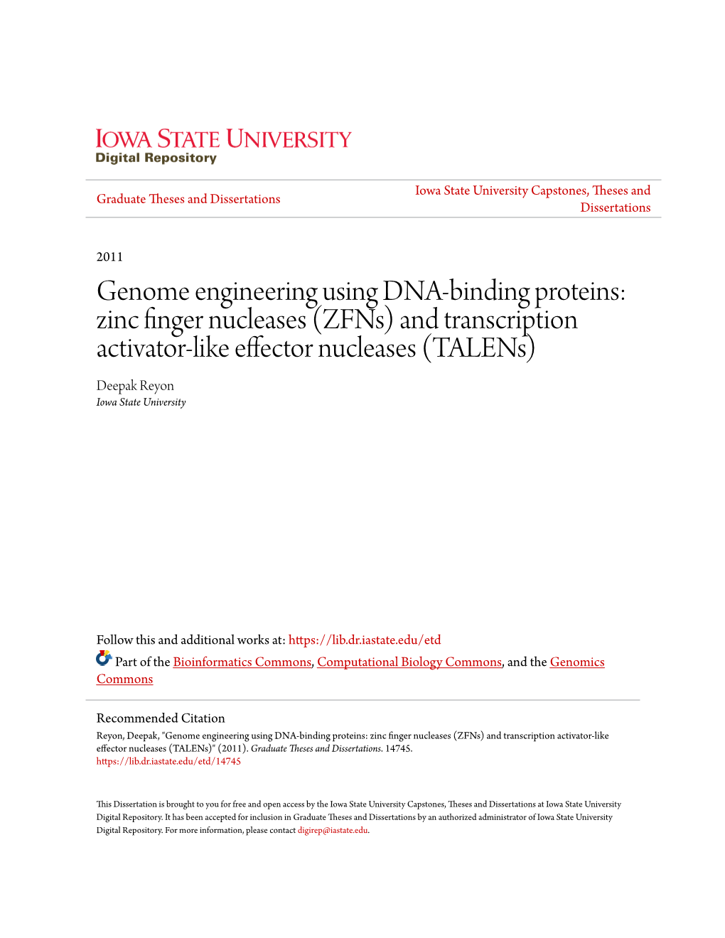 Zinc Finger Nucleases (Zfns) and Transcription Activator-Like Effector Nucleases (Talens) Deepak Reyon Iowa State University