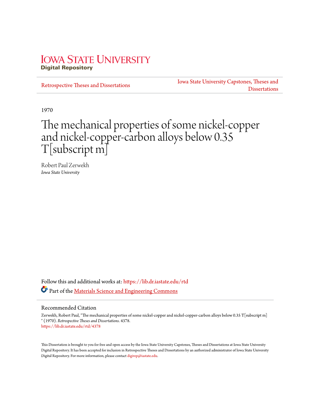 The Mechanical Properties of Some Nickel-Copper and Nickel-Copper-Carbon Alloys Below 0.35 T[Subscript M] Robert Paul Zerwekh Iowa State University