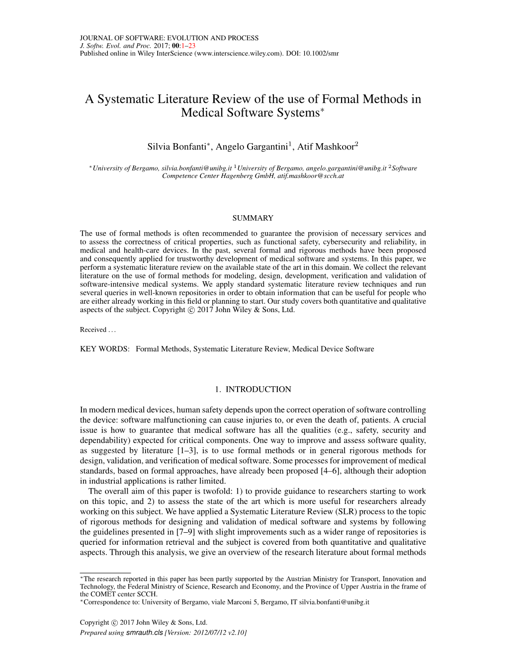 A Systematic Literature Review of the Use of Formal Methods in Medical Software Systems∗