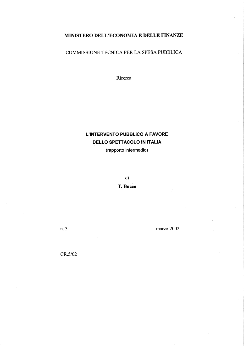 MINISTERO DELL'economia E DELLE FINANZE N.3 Di T. Bucco·