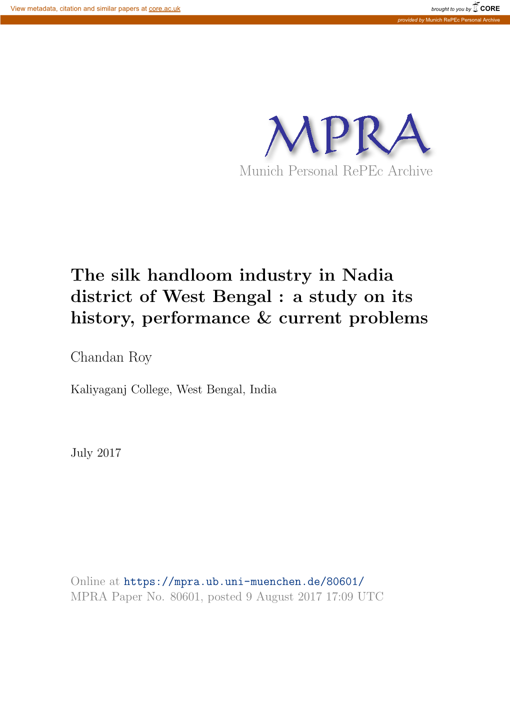 The Silk Handloom Industry in Nadia District of West Bengal : a Study on Its History, Performance & Current Problems