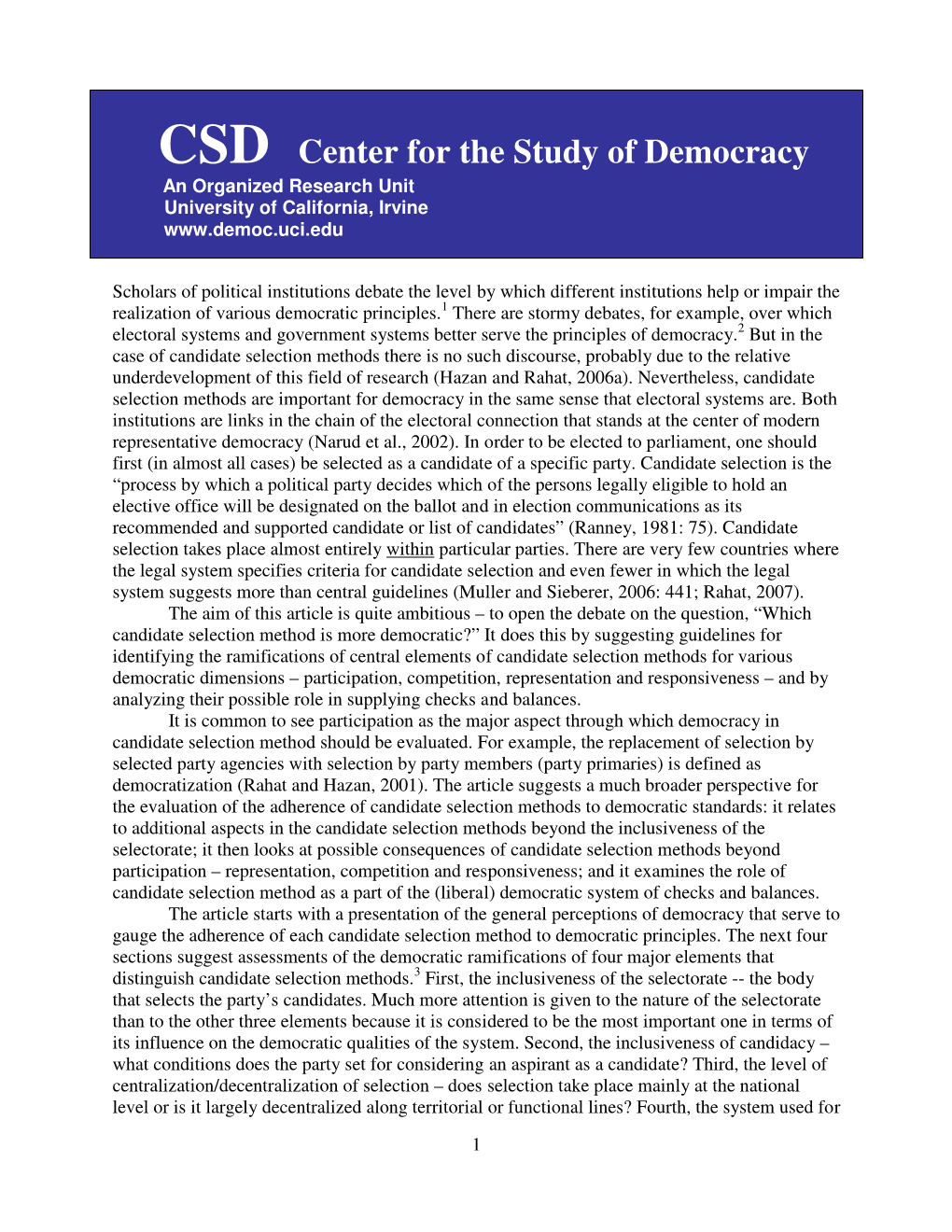 CSD Center for the Study of Democracy an Organized Research Unit University of California, Irvine