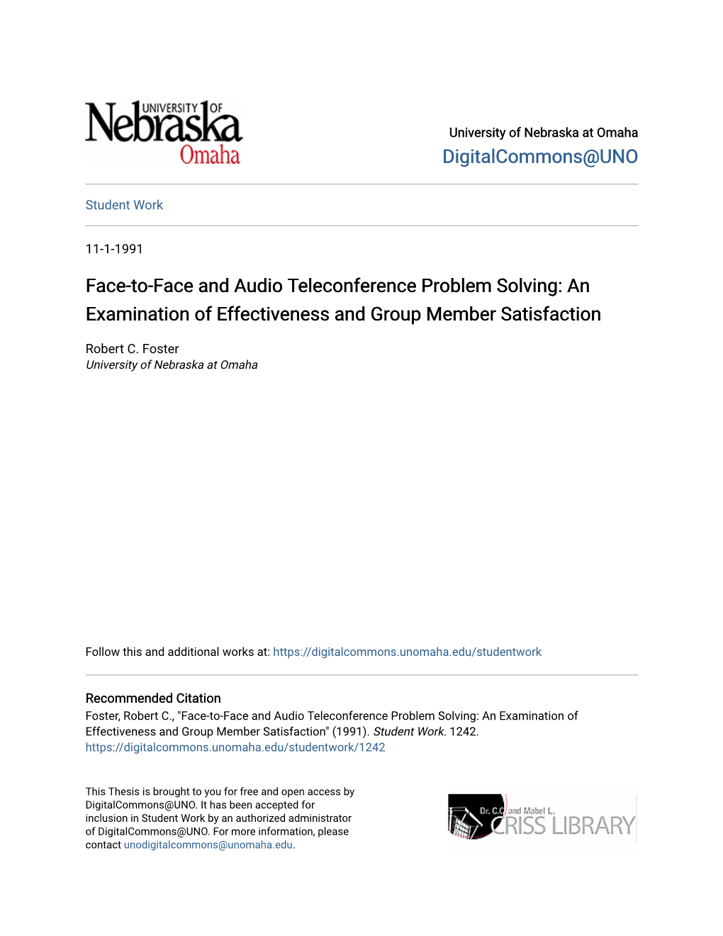 Face-To-Face and Audio Teleconference Problem Solving: an Examination of Effectiveness and Group Member Satisfaction