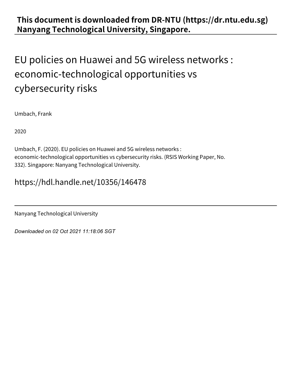 EU Policies on Huawei and 5G Wireless Networks : Economic‑Technological Opportunities Vs Cybersecurity Risks