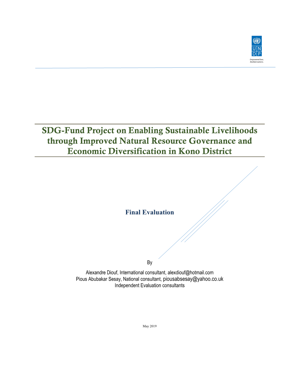 Enabling Sustainable Livelihoods Through Improved Natural Resource Governance and Economic Diversification in Kono District