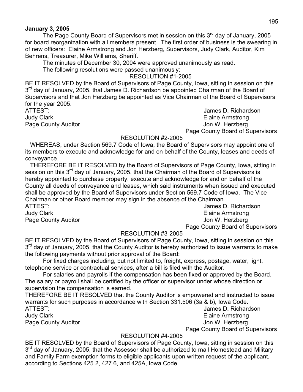 195 January 3, 2005 the Page County Board of Supervisors Met in Session on This 3Rd Day of January, 2005 for Board Reorganization with All Members Present