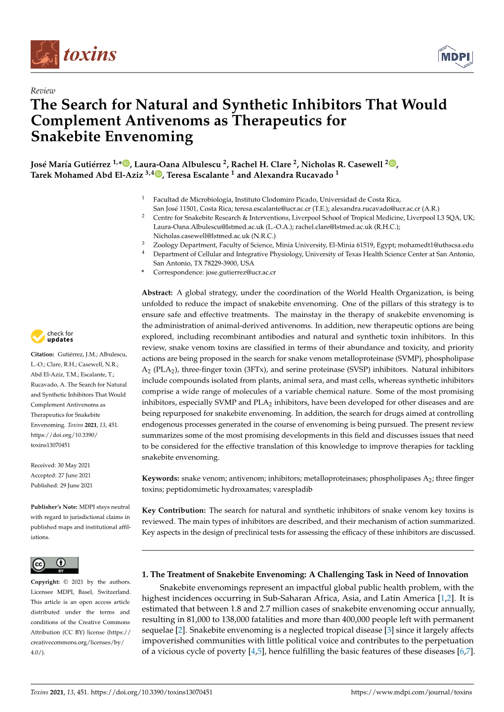 The Search for Natural and Synthetic Inhibitors That Would Complement Antivenoms As Therapeutics for Snakebite Envenoming