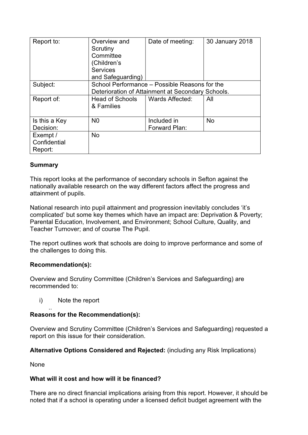 School Performance – Possible Reasons for the Deterioration of Attainment at Secondary Schools