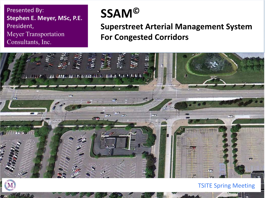 Superstreet Arterial Management (SSAM)